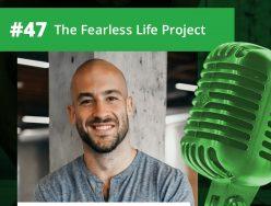 The Fearless Life Project – Julian Rosen