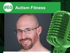 Autism Fitness – Eric Chessen