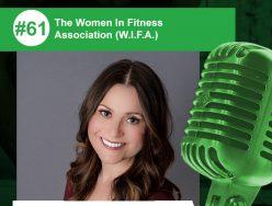 The Women In Fitness Association (W.I.F.A.) – Lindsey Rainwater