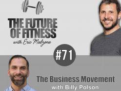 The Business Movement – Billy Polson of Diakadi Fitness