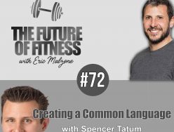 Creating a Common Language – Spencer Tatum