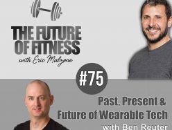 Past, Present & Future of Wearable Tech – Ben Reuter