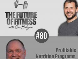 Profitable Nutrition Programs – Rick Streb