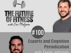 Esports and Cognitive Periodization – Taylor Johnson