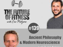 Ancient Philosophy & Modern Neuroscience – Nate Klemp