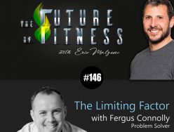 The Limiting Factor – Fergus Connolly