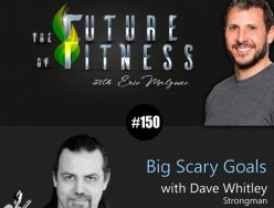 Big Scary Goals – Dave Whitley