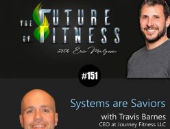 Systems are Saviors – Travis Barnes